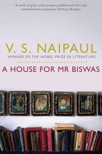 A house for Mr Biswas by V. S. Naipaul