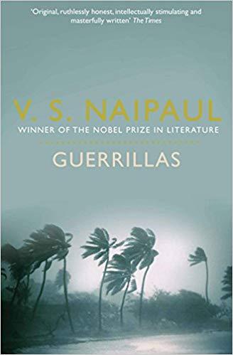 Guerrillas by V. S. Naipaul