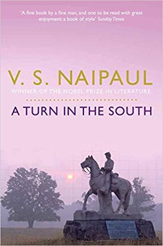 A Turn in the South by V. S. Naipaul