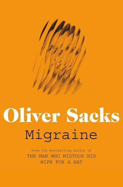Migraine by Oliver Sacks