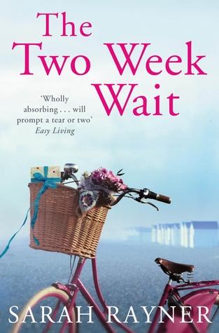 The Two Week Wait by Sarah Rayner
