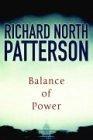 Balance of Power by Richard North Patterson