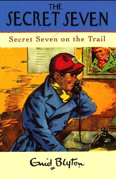 Secret Seven on the Trail by Enid Blyton