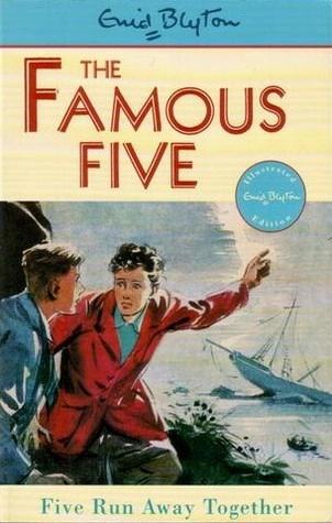 The Famous Five-FIVE RUN AWAY TOGETHER by Enid Blyton