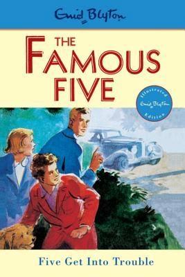 Five Get Into Trouble by Enid Blyton