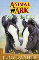 Foals in the Field by Lucy Daniels