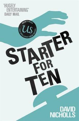 Starter for Ten by David Nicholls