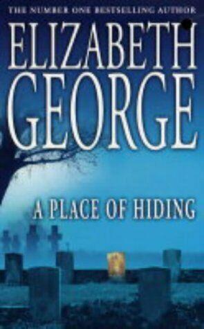 A Place of Hiding by Elizabeth George