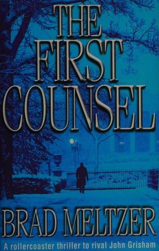 The First Counsel by Brad Meltzer