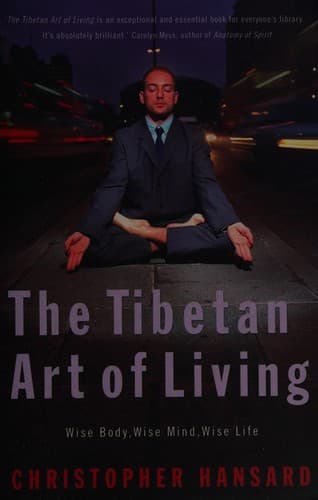The Tibetan Art of Living by Christopher Hansard
