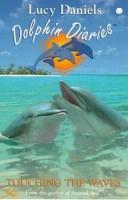 Touching the Waves by Lucy Daniels