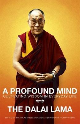 A profound mind by Dalai Lama