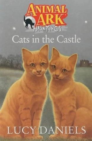 Cats in the Castlev by Lucy Daniels