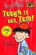 Tough It Out Tom by Jenny Oldfield
