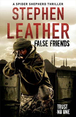 False Friends by Stephen Leather