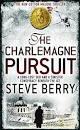 The charlemagne pursuit by Steve Berry