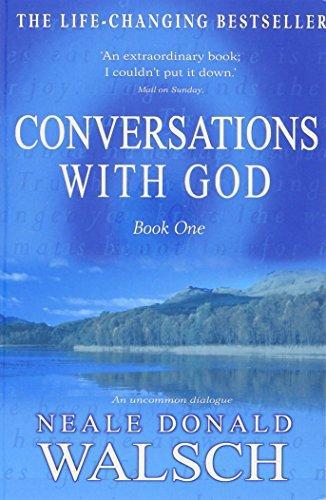 conversations with god by Neale Donald Walsch