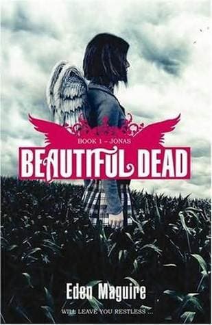 Beautiful Dead by Eden Maguire