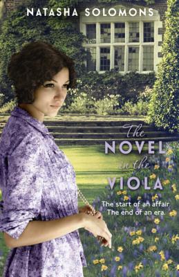 The Novel in the Viola by Natasha Solomons
