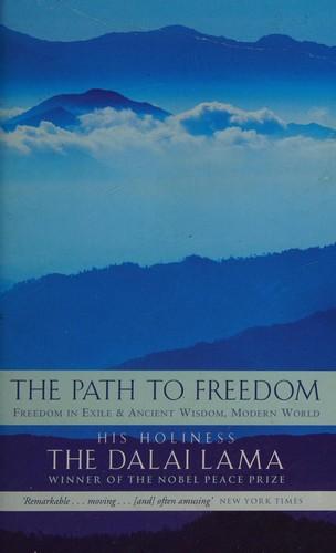 The Path to Freedom by Dalai Lama