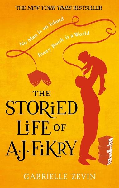 The Storied Life of A. J. Fikry by Gabrielle Zevin