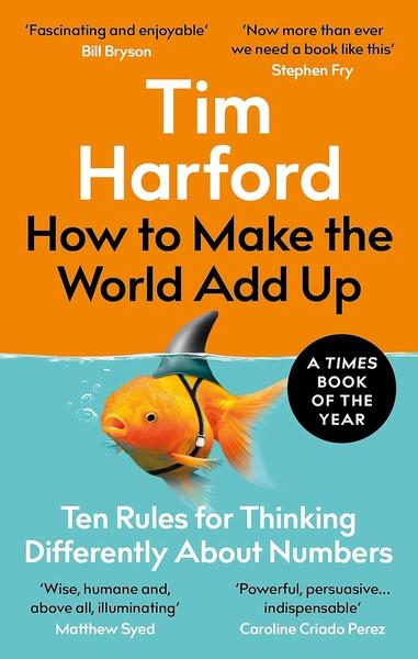 How to Make the World Add Up by Tim Harford