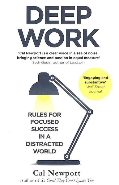 Deep Work by Cal Newport