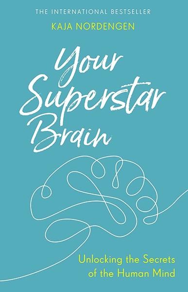 Your Superstar Brain by Kaja Nordengen