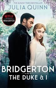 Bridgerton: The Duke and I by Julia Quinn