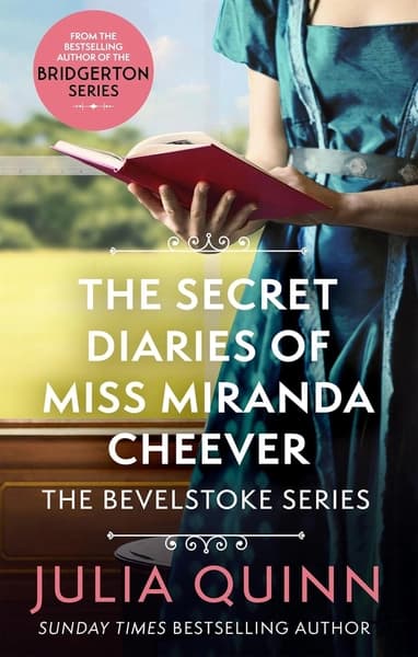 The Secret Diaries Of Miss Miranda Cheever by Julia Quinn