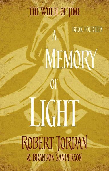 A Memory Of Light by Robert Jordan