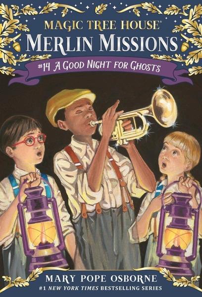 Magic Tree House: A Good Night for Ghosts by Mary Pope Osborne