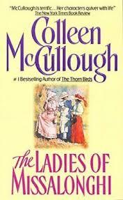 Ladies of Missalonghi by Colleen Mccullough
