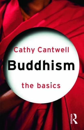 Buddhism: The Basics by Cathy Cantwell