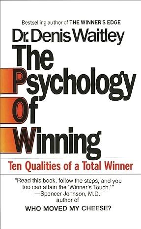 The Psychology of Winning by Denis Waitley