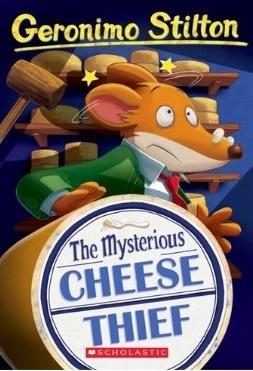 Geronimo Stilton #31 The Mysterious Cheese Thief by Geronimo Stilton