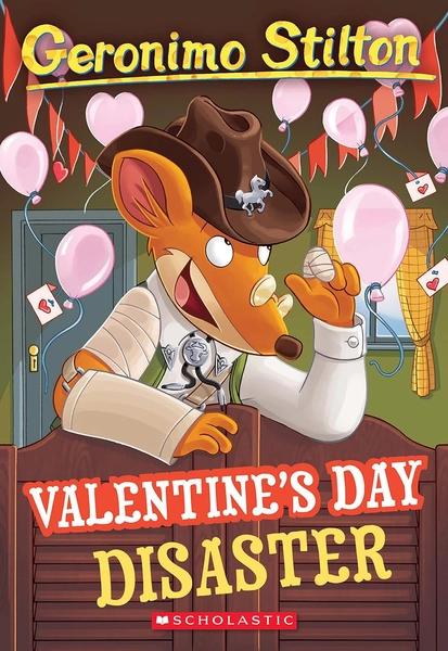 Geronimo Stilton #23 Valentine's Day Disaster by Geronimo Stilton