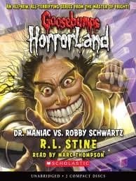 Goosebumps-Dr. Maniac Vs. Rob by R.L.Stine