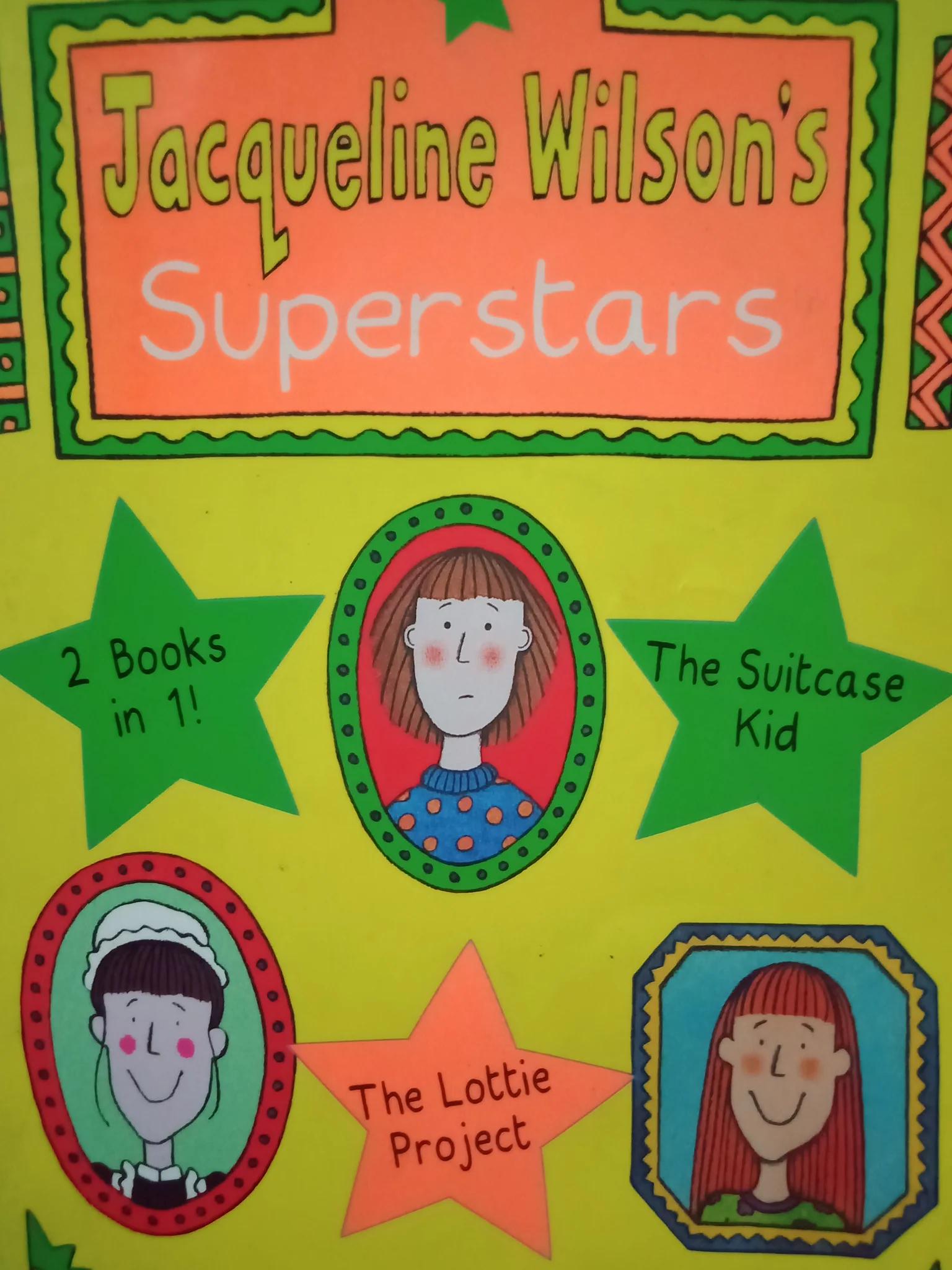 Jacqueline Wilson's Superstars by Jacqueline Wilson Nick Sharratt