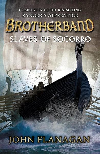Slaves of Socorro by John Flanagan