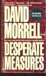 Desperate Measures by David Morrell