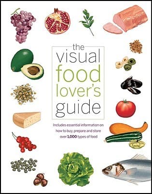 The Visual Food Lover's Guide by Qa International