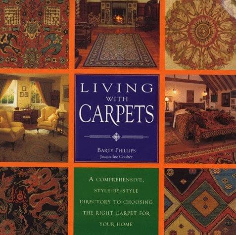 Living with Carpets by Jacqueline Coulter, Barty Phillips