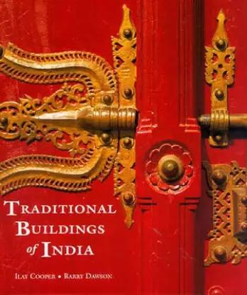 Traditional Buildings of India by Ilay Cooper, Barry Dawson