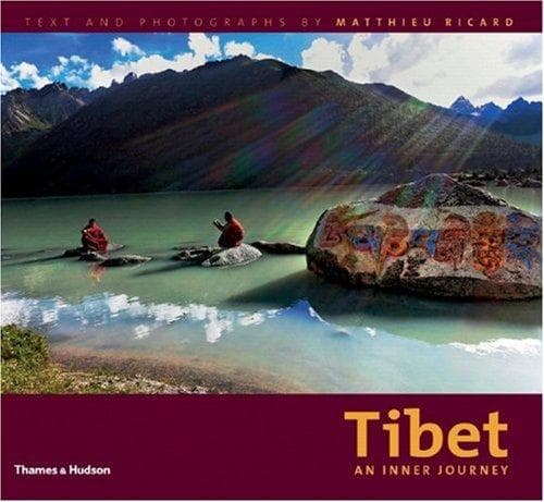 TIBET AN INNER JOURNEY by Matthieu Ricard