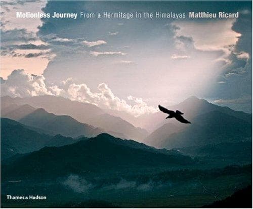 Motionless Journey by Matthieu Ricard