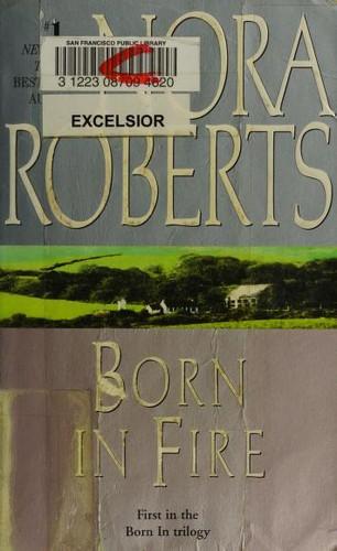 Born in Fire by Nora Roberts