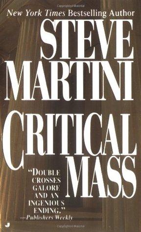 Critical Mass by Steve Martini