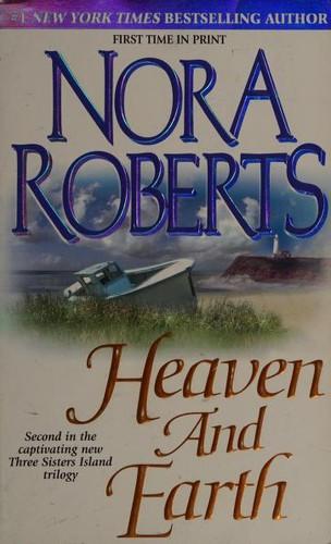 Heaven and Earth by Nora Roberts