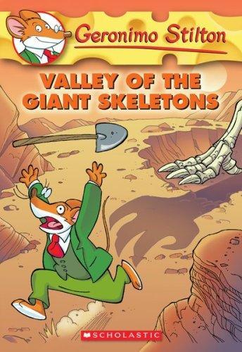 Geronimo Stilton #32 Valley Of The Giant Skeletons by Geronimo Stilton